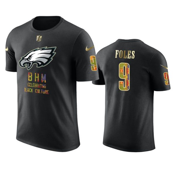 Stunning Eagles #9 Nick Foles Black Men's Black History Month T Shirt Be among the first to own Order your Eagles jersey right away
